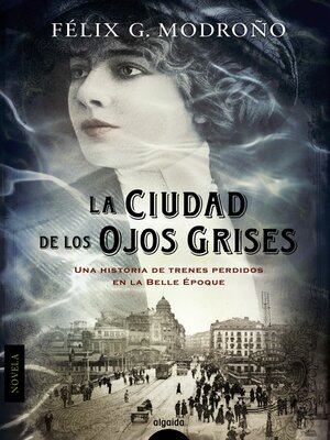 cover image of La ciudad de los ojos grises